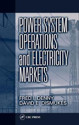 Cover image for Power System Operations and Electricity Markets