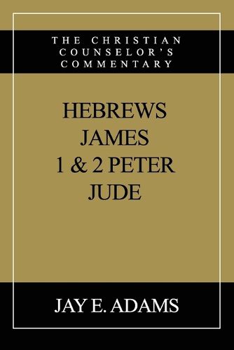 Cover image for Hebrews, James. I & II Peter, Jude