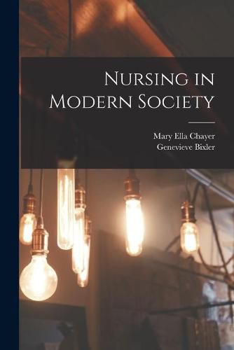 Cover image for Nursing in Modern Society