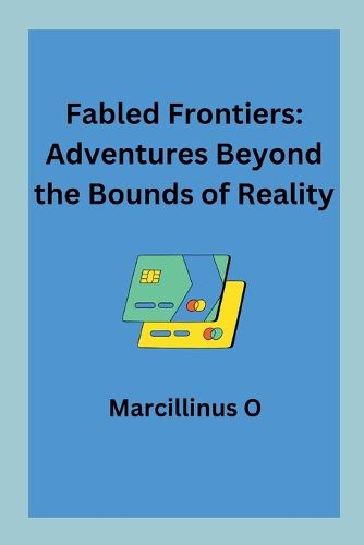 Fabled Frontiers