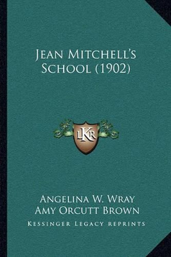 Jean Mitchell's School (1902)