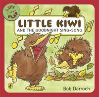 Cover image for Little Kiwi and the Goodnight Sing-Song