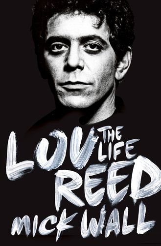Cover image for Lou Reed: The Life
