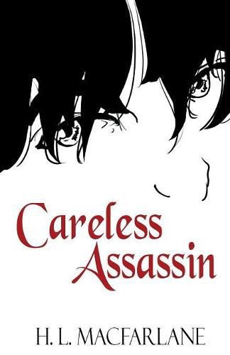 Careless Assassin: A Dark, Twisted Psychological Suspense