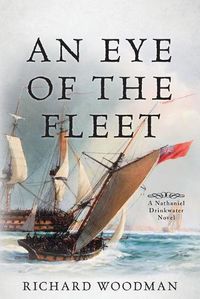 Cover image for An Eye of the Fleet: A Nathaniel Drinkwater Novel