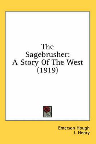 The Sagebrusher: A Story of the West (1919)