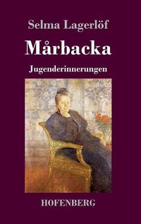 Cover image for Marbacka: Jugenderinnerungen