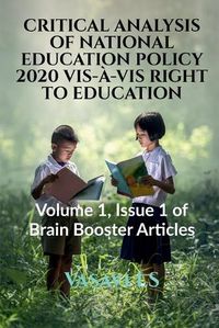 Cover image for Critical Analysis of National Education Policy 2020 Vis-A-VIS Right to Education