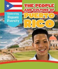 Cover image for The People and Culture of Puerto Rico