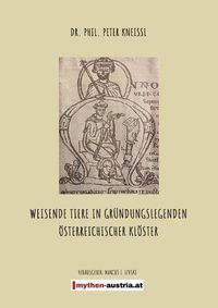 Cover image for Weisende Tiere in Grundungslegenden OEsterreichischer Kloester