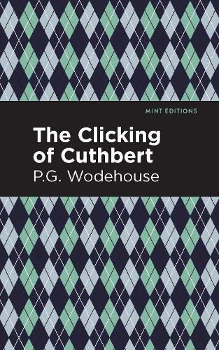 Cover image for The Clicking of Cuthbert