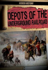 Cover image for Depots of the Underground Railroad