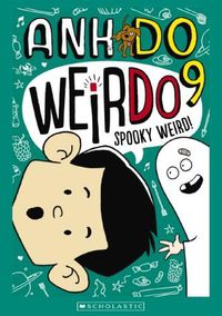 Cover image for Spooky Weird! (Weirdo Book 9)