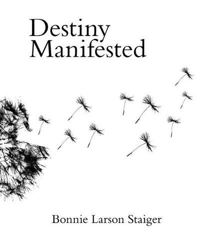 Cover image for Destiny Manifested