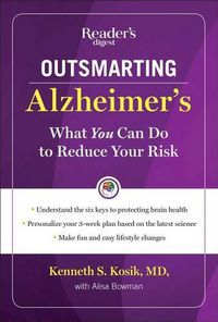 Cover image for Outsmarting Alzheimer's: What You Can Do to Reduce Your Risk