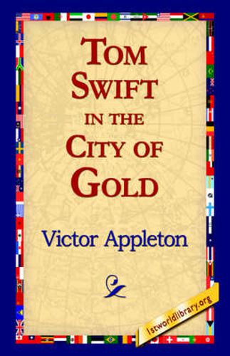 Cover image for Tom Swift in the City of Gold