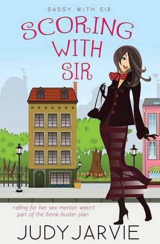 Cover image for Sassy With Sir: Scoring With Sir