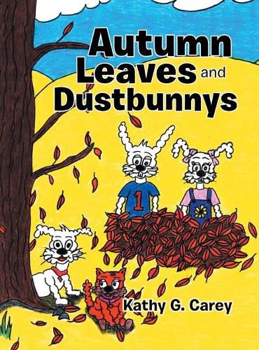 Cover image for Autumn Leaves and Dustbunnys