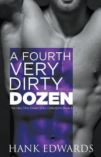 Cover image for A Fourth Very Dirty Dozen