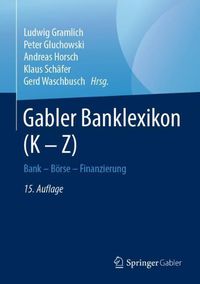 Cover image for Gabler Banklexikon (K - Z): Bank - Boerse - Finanzierung
