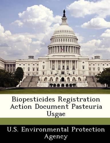 Cover image for Biopesticides Registration Action Document Pasteuria Usgae