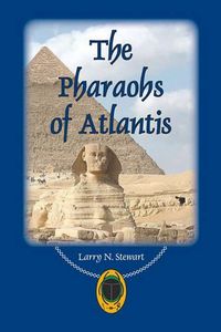 Cover image for The Pharaohs of Atlantis