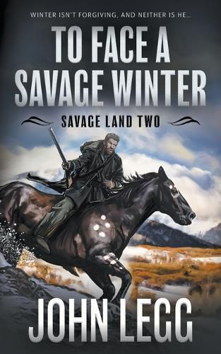 To Face a Savage Winter