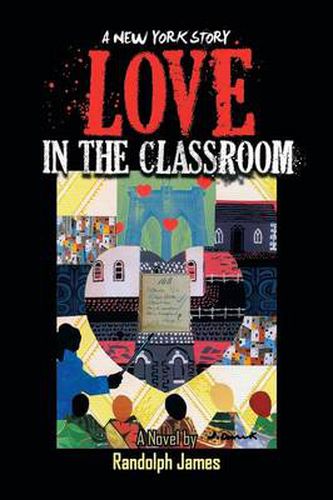 Cover image for Love in the Classroom: A New York Story