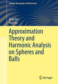 Cover image for Approximation Theory and Harmonic Analysis on Spheres and Balls