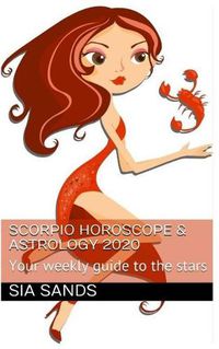Cover image for Scorpio Horoscope & Astrology 2020: Your weekly guide to the stars