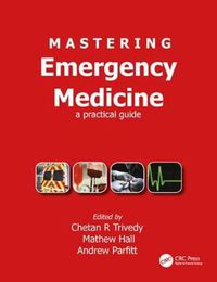 Cover image for Mastering Emergency Medicine: A Practical Guide