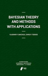 Cover image for Bayesian Theory and Methods with Applications