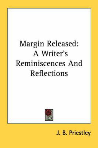 Margin Released: A Writer's Reminiscences and Reflections