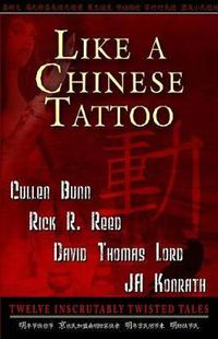 Cover image for Like A Chinese Tattoo