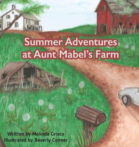 Summer Adventures at Aunt Mabel's Farm