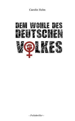 Cover image for Dem Wohle des deutschen Volkes