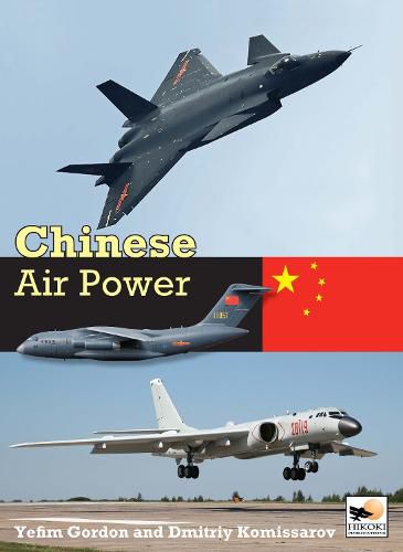 Cover image for Chinese Air Power: Current Organisation and Aircraft of all Chinese Air Forces