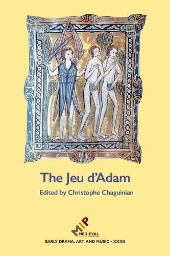 Cover image for The Jeu d'Adam: MS Tours 927 and the Provenance of the Play