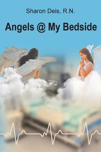 Cover image for Angels @ My Bedside