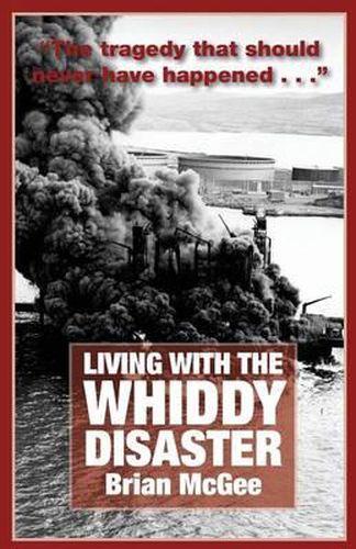 Cover image for Living with the Whiddy Disaster