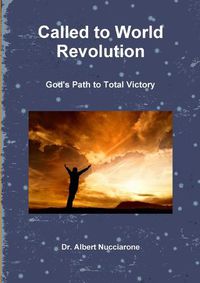 Cover image for Called to World Revolution