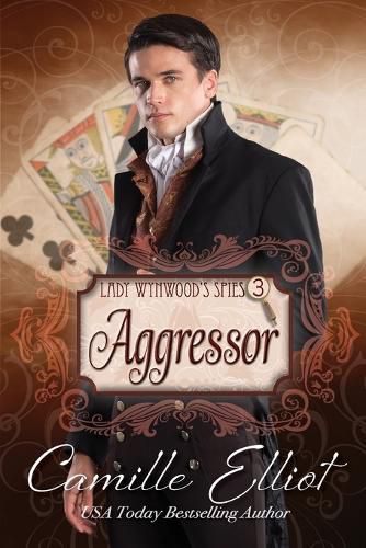 Cover image for Lady Wynwood's Spies, volume 3: Aggressor