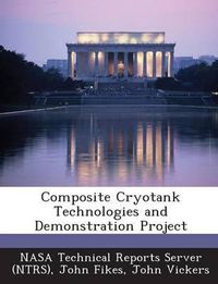 Cover image for Composite Cryotank Technologies and Demonstration Project