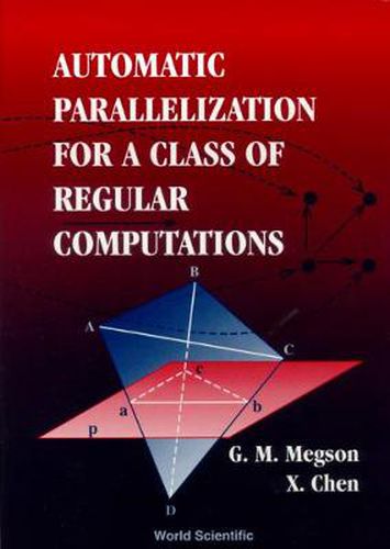 Cover image for Automatic Parallelization For A Class Of Regular Computations