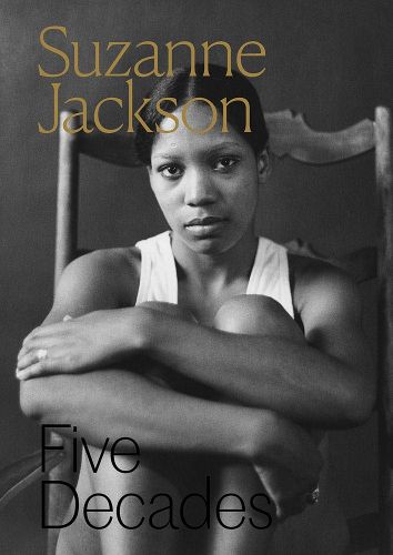 Suzanne Jackson: Five Decades