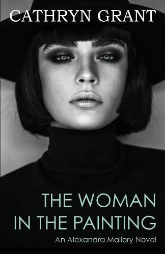 Cover image for The Woman in the Painting: (a Psychological Suspense Novel) (Alexandra Mallory Book 3)