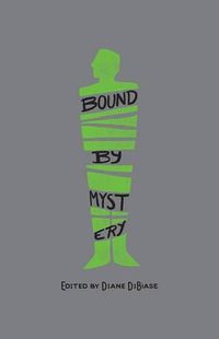 Cover image for Bound by Mystery: Celebrating 20 Years of Poisoned Pen Press