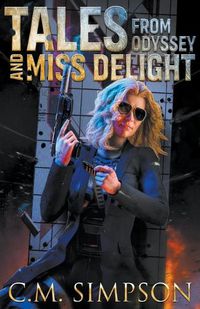 Cover image for Tales from Odyssey and Miss Delight