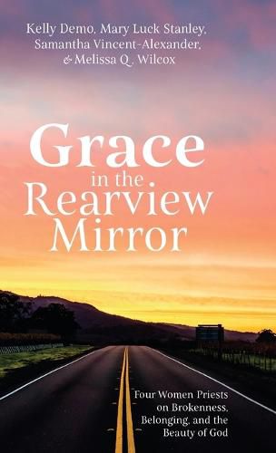 Grace in the Rearview Mirror