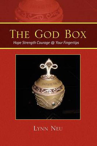The God Box: HopeStrengthCourage@YourFingertips
